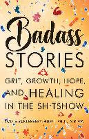 Badass Stories de Jodie Eckleberry-Hunt