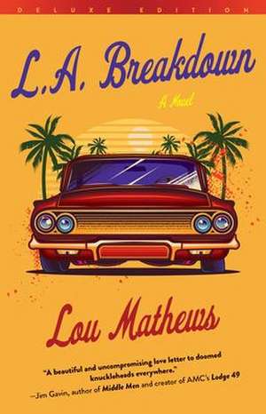 L.A. Breakdown (Deluxe Edition) de Lou Mathews