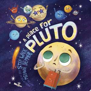 A Place for Pluto de Stef Wade