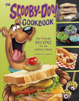 The Scooby-Doo! Cookbook de Katrina Jorgensen