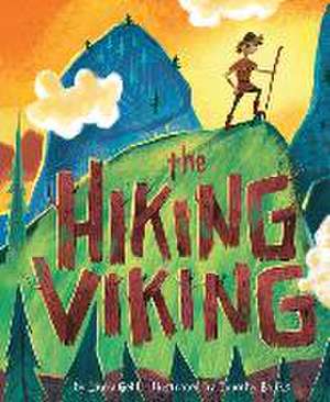 The Hiking Viking de Laura Gehl