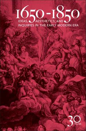 1650-1850: Ideas, Aesthetics, and Inquiries in the Early Modern Era (Volume 30) de Kevin L. Cope