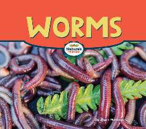 Worms de Joyce Markovics