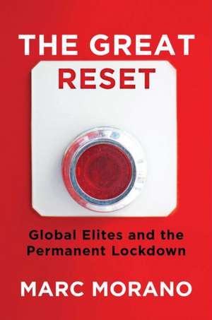 The Great Reset de Marc Morano