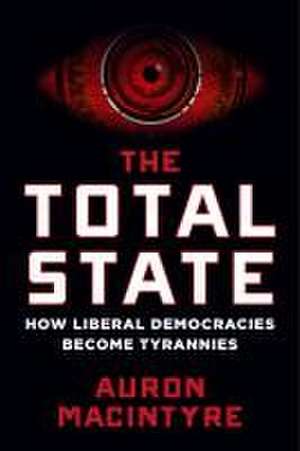 The Total State de Auron MacIntyre