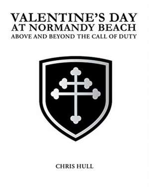 Valentine's Day at Normandy Beach de Chris Hull