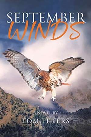 September Winds de Tom Peters