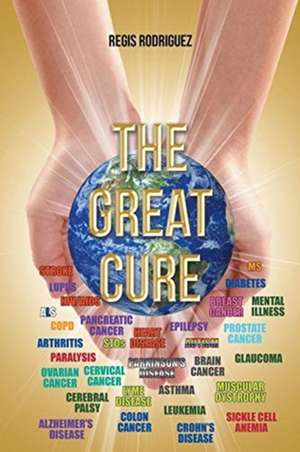 The Great Cure de Regis Rodriguez