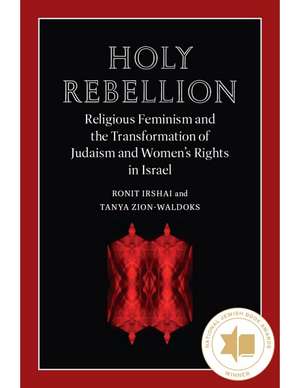 Holy Rebellion de Ronit Irshai