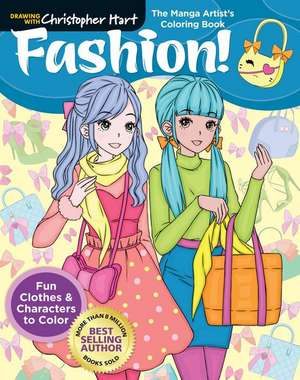 Manga Coloring Book Fashion! de C Hart