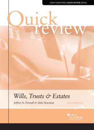 QUICK REVIEW OF WILLS TRUSTS AND ESTAT