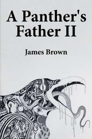 A Panther's Father II de James Brown