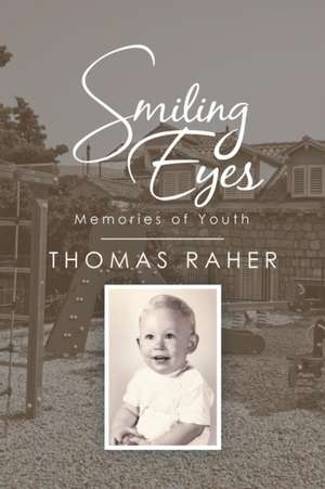 Smiling Eyes de Thomas Raher