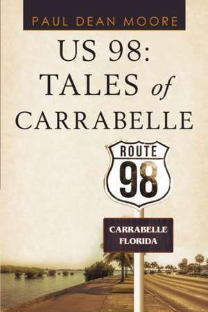 US 98 de Paul Dean Moore