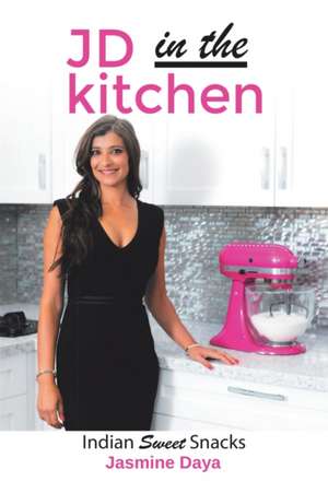 JD In the Kitchen de Jasmine Daya