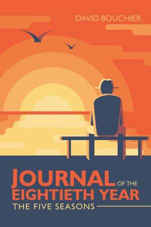 Journal of the Eightieth Year de David Bouchier