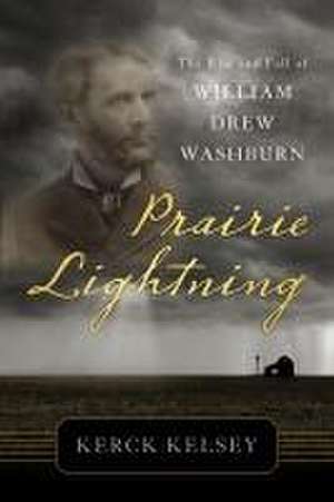 Prairie Lightning de Kerck Kelsey