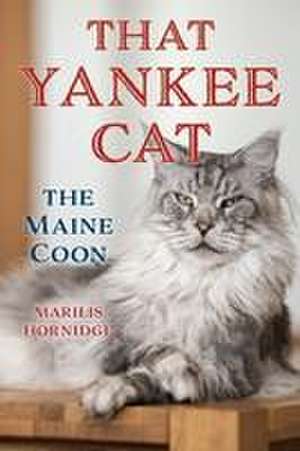 That Yankee Cat de Marilis Hornidge