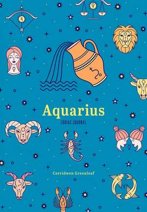 Aquarius Zodiac Journal de Cerridwen Greenleaf