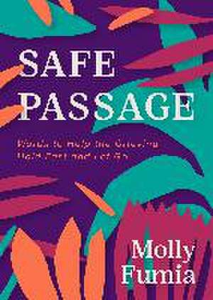 Safe Passage de Molly Fumia