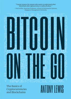 Bitcoin on the Go de Antony Lewis