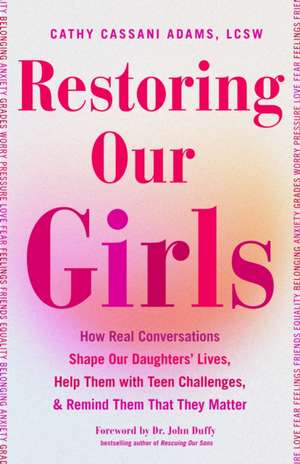 Restoring Our Girls de Cathy Cassani Adams