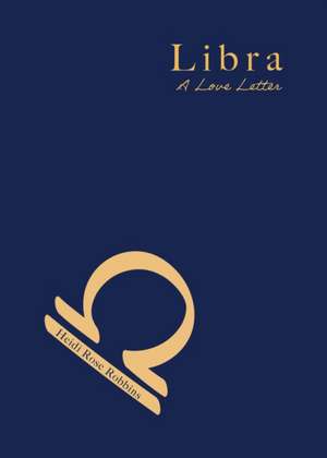 Libra de Heidi Rose Robbins