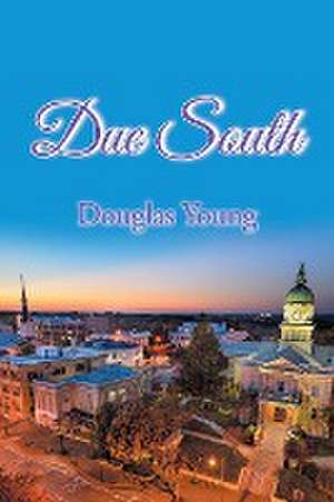 Due South de Douglas Young