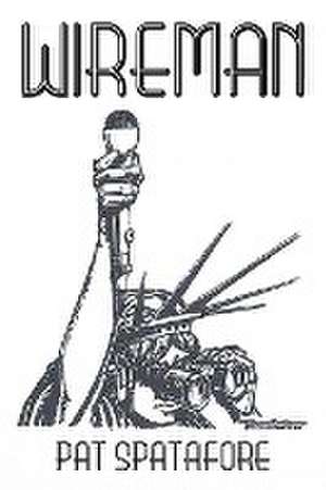 Spatafore, P: WIREMAN