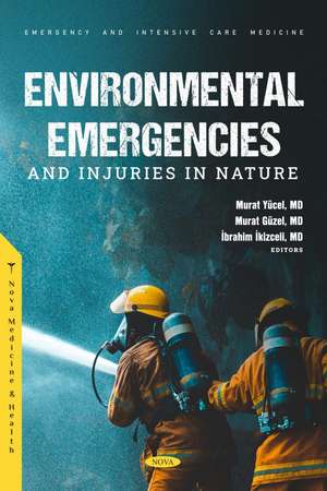 Environmental Emergencies and Injuries in Nature de Murat Ycel