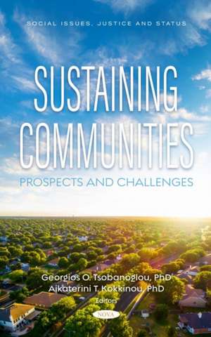 Sustaining Communities: Prospects and Challenges de Georgios O. Tsobanoglou