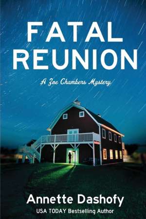 Fatal Reunion de Annette Dashofy