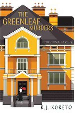 The Greenleaf Murders de R. J. Koreto