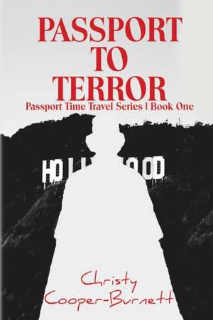 Passport to Terror de Christy Cooper-Burnett