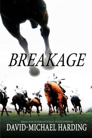 Breakage de David-Michael Harding