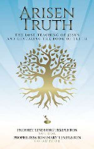 Arisen Truth de Prophet Lindburg Templeton