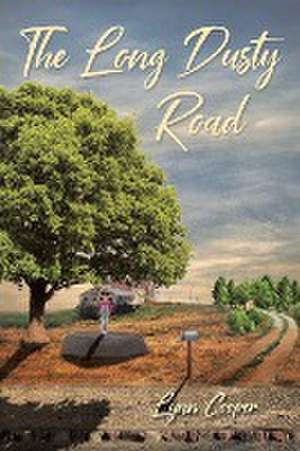 The Long Dusty Road de Alton Lynn Cooper