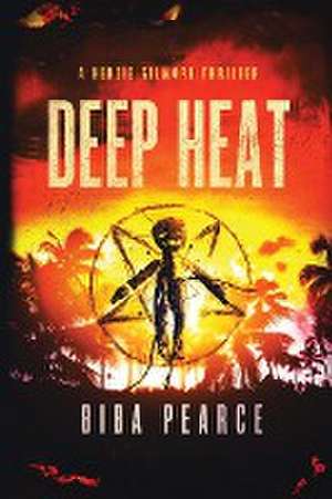 Pearce, B: Deep Heat