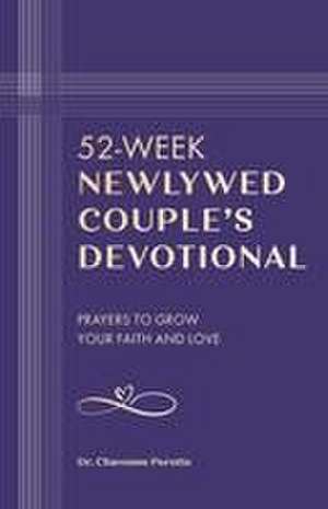 52-Week Newlywed Couple's Devotional de Perotte