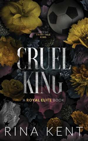 Cruel King de Rina Kent