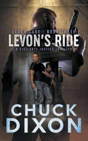 Levon's Ride de Chuck Dixon