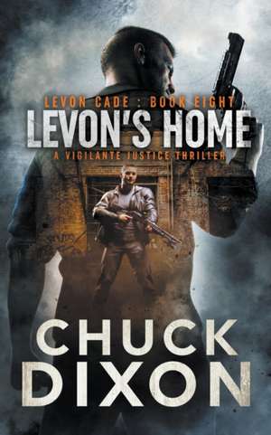 Levon's Home de Chuck Dixon