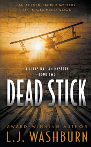 Dead Stick de L. J. Washburn