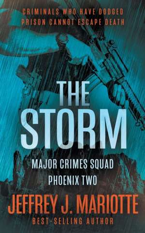 The Storm: A Police Procedural Series de Jeffrey J. Mariotte