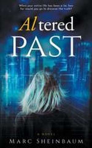 Altered Past de Marc Sheinbaum