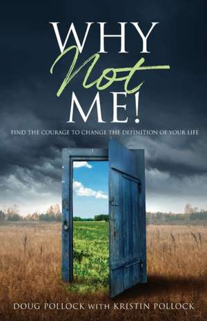 Why Not Me! de Doug Pollock