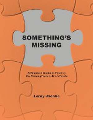 Something's Missing de Leroy Jacobs