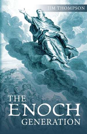 The Enoch Generation de Jim Thompson