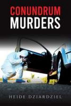 Conundrum Murders de Heide Dziardziel