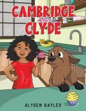 Cambridge and Clyde de Alysen Bayles